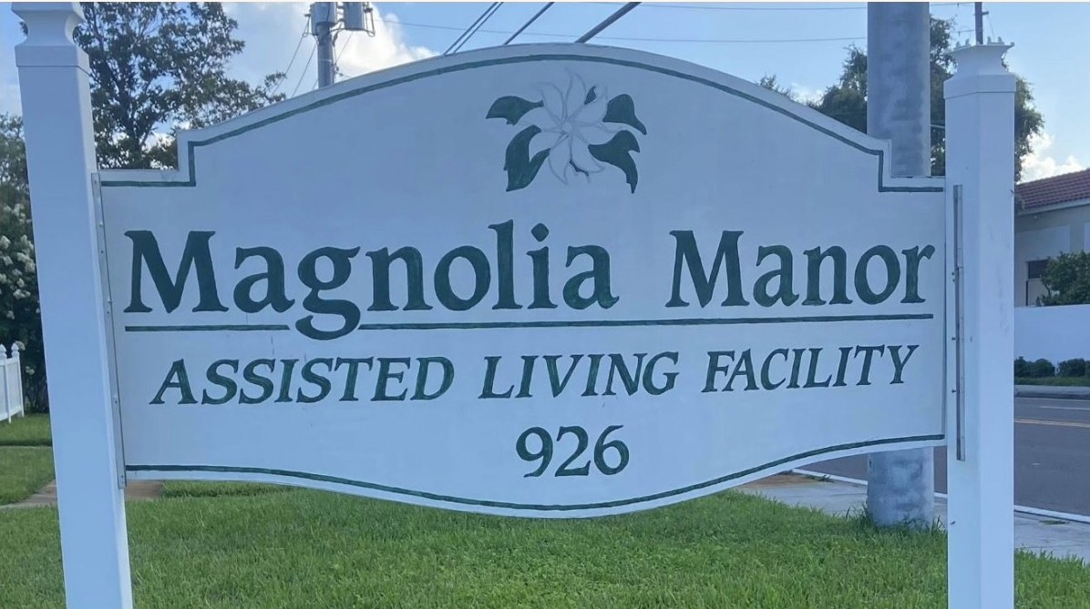 Magnolia Manor Assisted Living Facility sign at 926 S. Myrtle Avenue